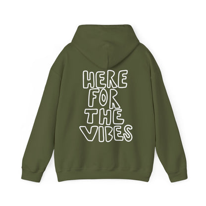 HERE FOR THE VIBES Hoodie